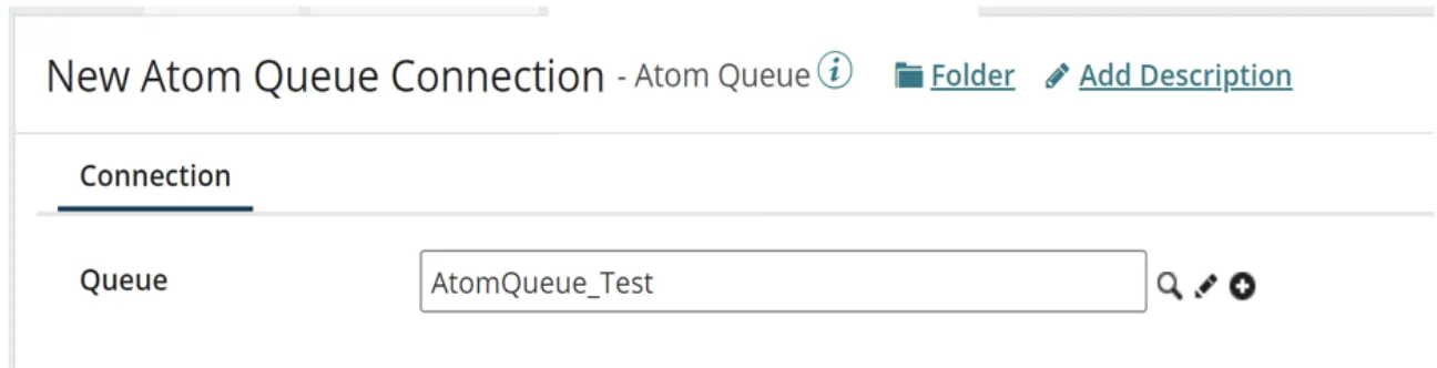 New Atom Queue Connection config with Queue set to AtomQueue_Test