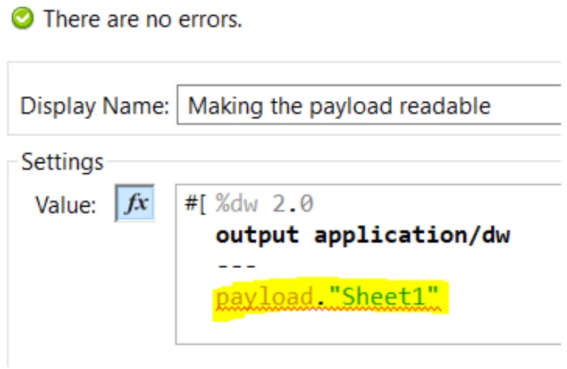 Set Payload component with a DataWeave script reading payload."Sheet1"