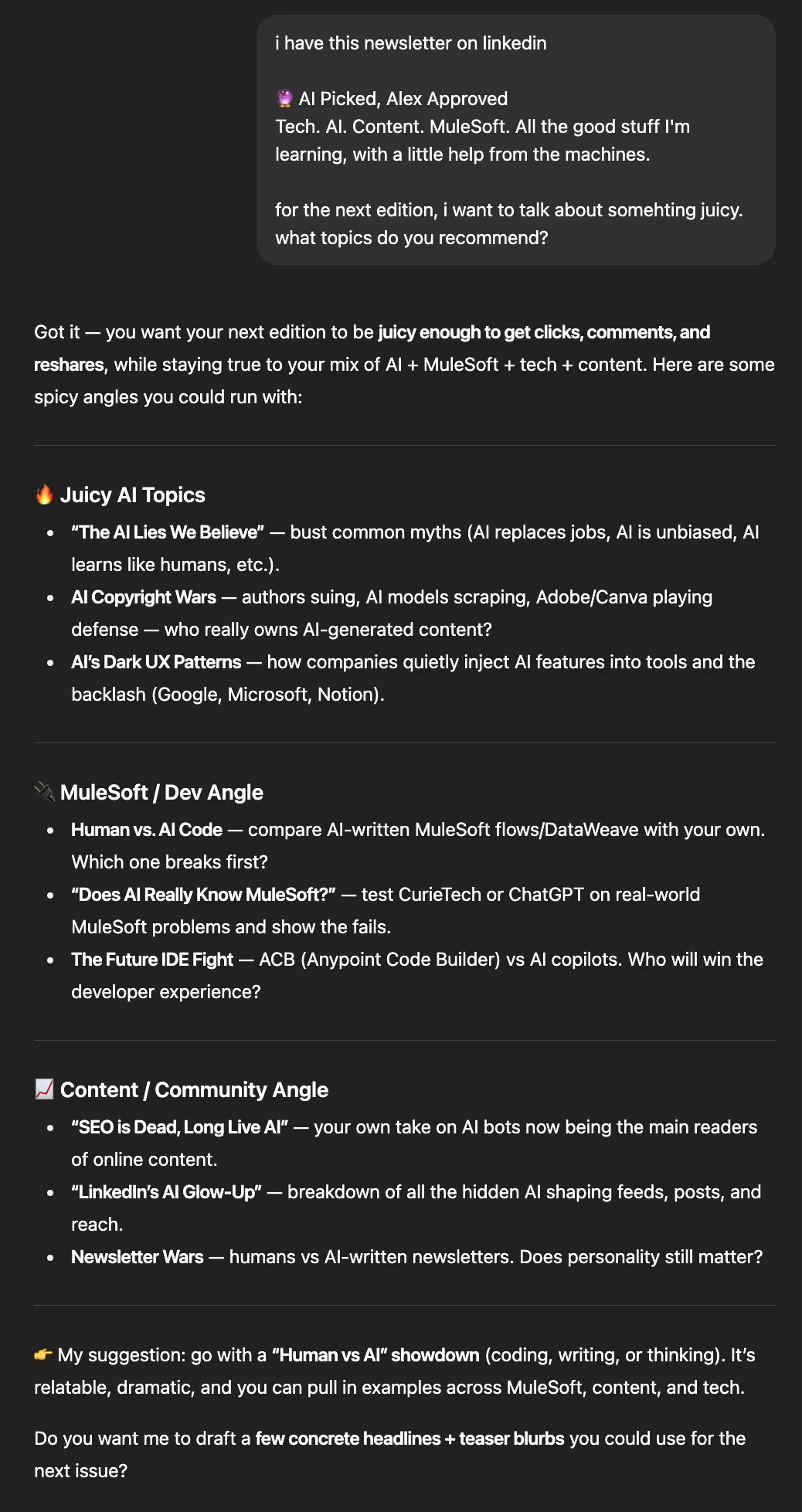 ChatGPT prompt feeding it the AI Picked, Alex Approved newsletter, then suggesting AI, MuleSoft, and content topics