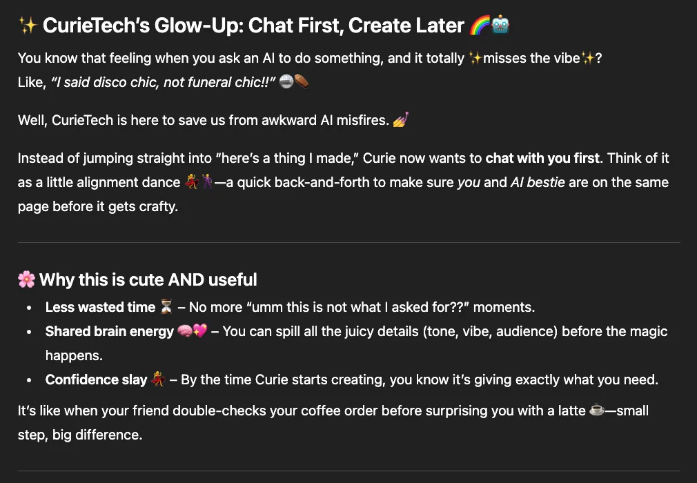 Playful, emoji-heavy rewrite titled "CurieTech's Glow-Up: Chat First, Create Later" with a benefits list.