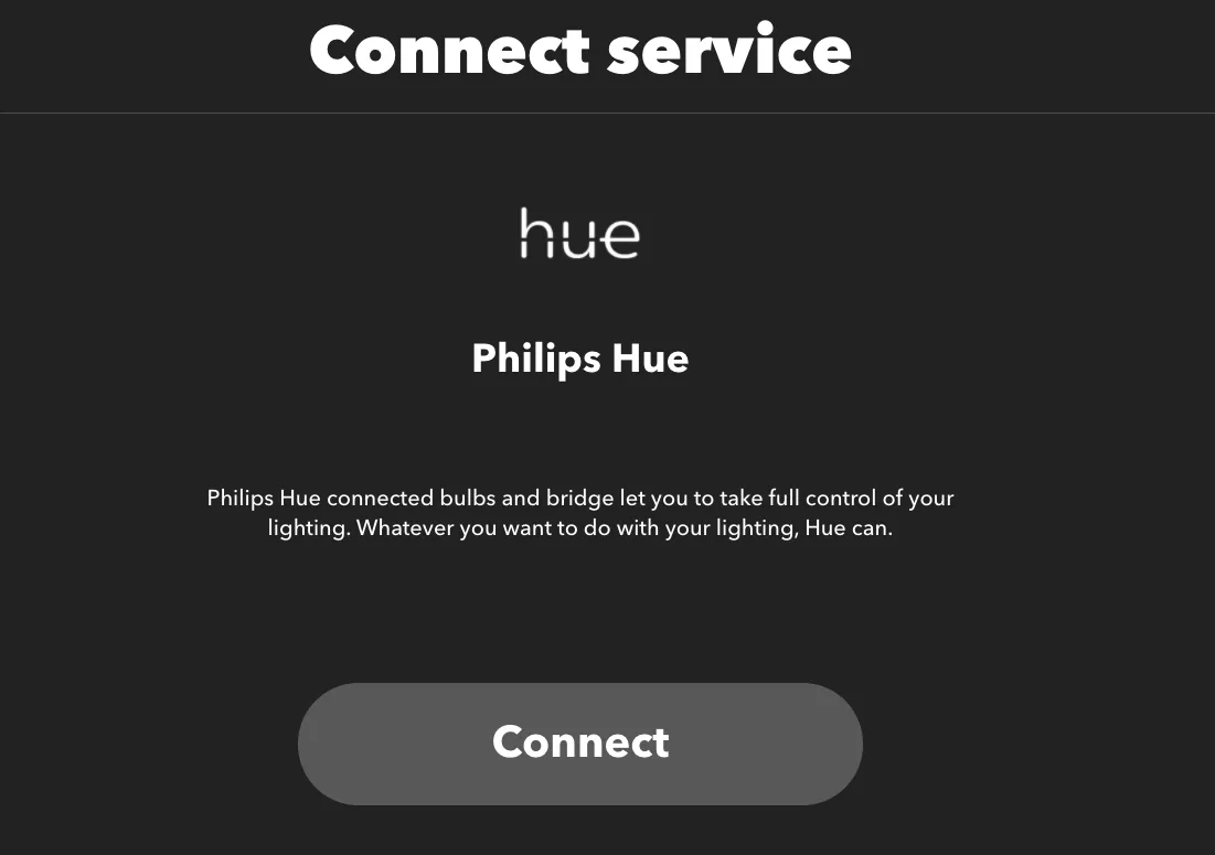 IFTTT "Connect service" screen for Philips Hue with a Connect button