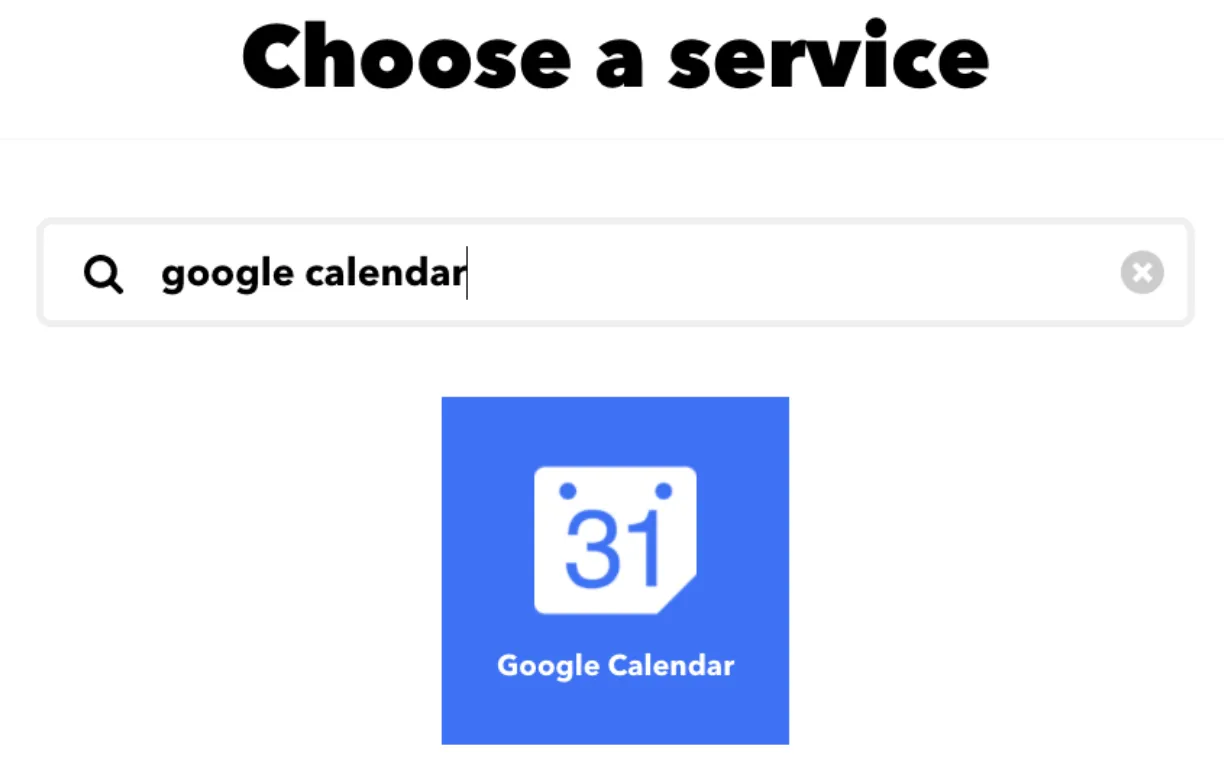 IFTTT "Choose a service" search for "google calendar" showing the Google Calendar tile