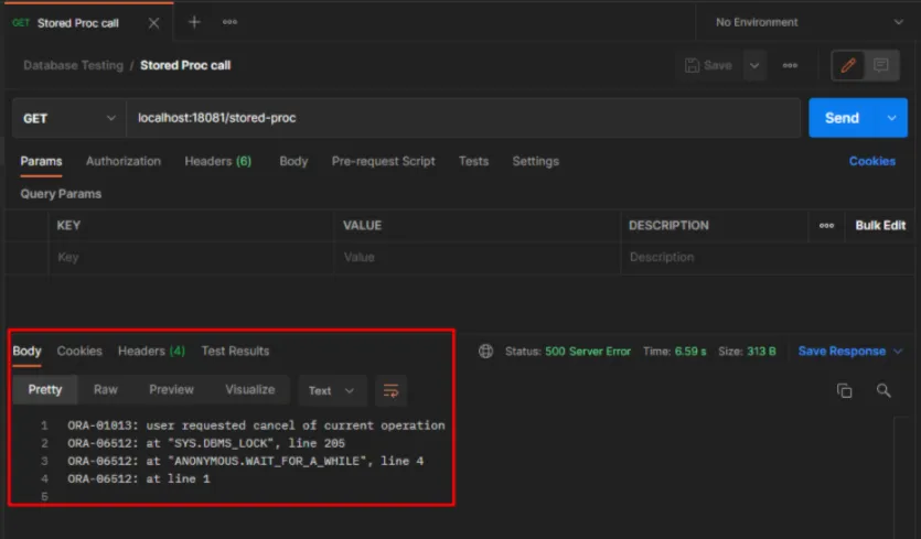 Postman now returning 500 Server Error with ORA-01013 user requested cancel of current operation