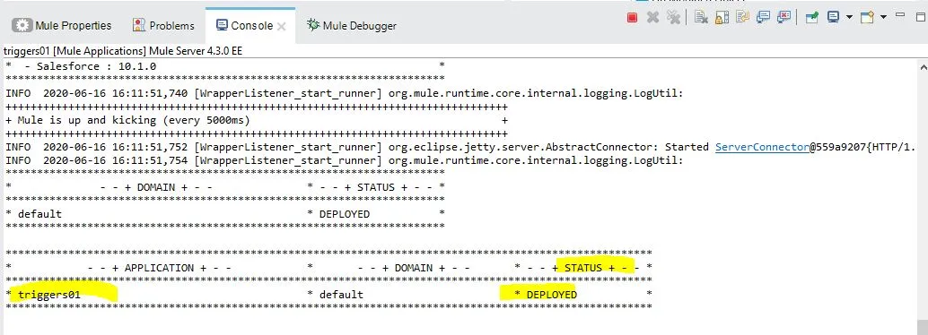 Mule console showing the triggers01 application in DEPLOYED status on Mule Server 4.3.0 EE.